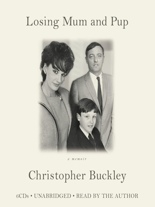 Title details for Losing Mum and Pup by Christopher Buckley - Wait list